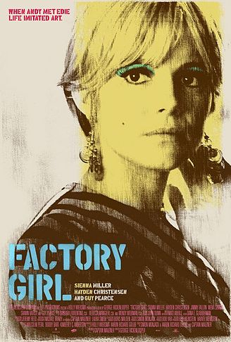 סיינה מילר כאידי סג'וויק בכרזת הסרט "Factory Girl". צילום: ויקימדיה